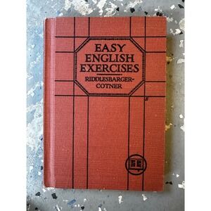 Easy English Exercises Riddlesbarger Cotner Vintage School Book 1935